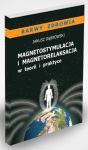 Ksi��ka: Magnetostymulacja i  magnetorelaksacja  w teorii  i  praktyce